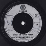 Spencer Davis Group  Catch Me On The Rebop