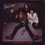 Thin Lizzy  Waiting For An Alibi