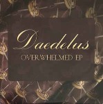 Daedelus  Overwhelmed EP