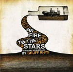 Gruff Rhys  Set Fire To The Stars