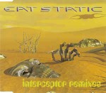 Eat Static  Interceptor Remixes