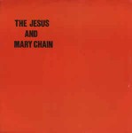 Jesus And Mary Chain  Never Understand