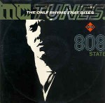 MC Tunes Versus 808 State  The Only Rhyme That Bites