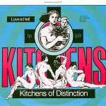 Kitchens Of Distinction  Love Is Hell