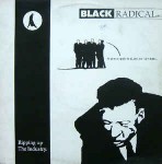 Black Radical MKII  Ripping Up The Industry