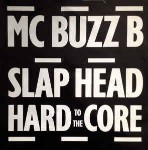 MC Buzz B  Slap Head