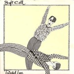Soft Cell  Tainted Love