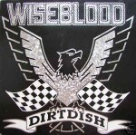 Wiseblood  Dirtdish