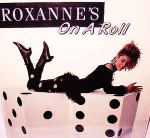 Real Roxanne Roxanne's On A Roll