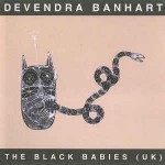 Devendra Banhart  The Black Babies (UK)