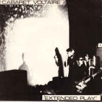 Cabaret Voltaire  Extended Play