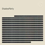 ShadowParty ShadowParty