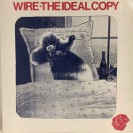 Wire  The Ideal Copy