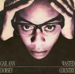 Gail Ann Dorsey  Wasted Country