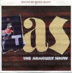 Armoury Show  We Can Be Brave Again