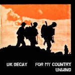 UK Decay  For My Country