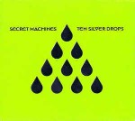 Secret Machines  Ten Silver Drops