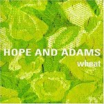 Wheat  Hope And Adams