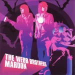 Webb Brothers  Maroon