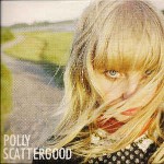 Polly Scattergood Polly Scattergood