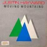 Justin Hayward  Moving Mountains