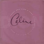 Celine Dion Treat Her Like A Lady