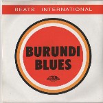 Beats International  Burundi Blues