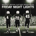 Various Friday Night Lights: Original Motion Picture Sound