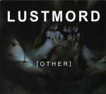 Lustmord  Other