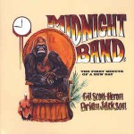 Gil Scott-Heron & Brian Jackson  Midnight Band: The First Minute Of A New Day