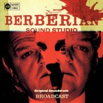 Broadcast  Berberian Sound Studio