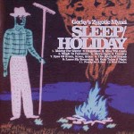 Gorky's Zygotic Mynci  Sleep / Holiday