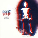 Sonic Youth  NYC Ghosts & Flowers