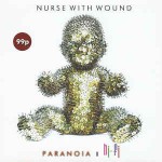 Nurse With Wound  Paranoia In Hi-Fi (Earworms 1978-2008)