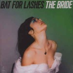 Bat For Lashes  The Bride