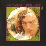 Van Morrison  Astral Weeks
