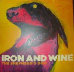 Iron And Wine  The Shepherd's Dog