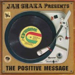 Jah Shaka / Various The Positive Message