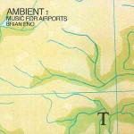 Brian Eno  Ambient 1 (Music For Airports)