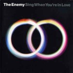 Enemy  Sing When You're In Love