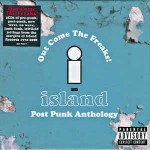 Various Out Come The Freaks! An Island Post Punk Anthology