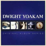 Dwight Yoakam  Original Album Series
