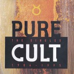 Cult  Pure Cult - The Singles 1984 - 1995