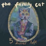 Family Cat  Five Lives Left: The Anthology