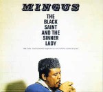 Mingus The Black Saint And The Sinner Lady