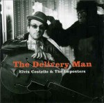 Elvis Costello & The Imposters  The Delivery Man (Deluxe Edition)