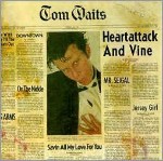 Tom Waits  Heartattack And Vine