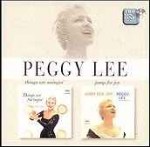 Peggy Lee Things Are Swingin' / Jump For Joy