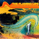 Flaming Lips  If You Could Blow Up The World With The Flick Of A