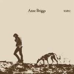 Anne Briggs Anne Briggs
